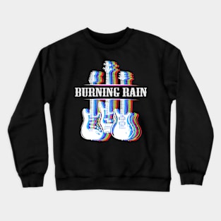 BURNING RAIN BAND Crewneck Sweatshirt